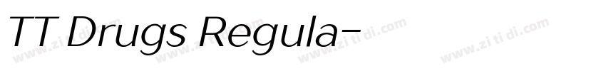 TT Drugs Regula字体转换
